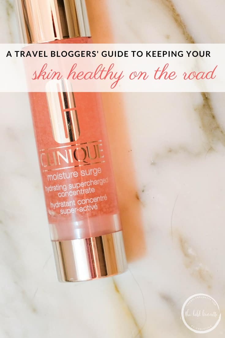 How to Keep Your Skin Healthy While Traveling