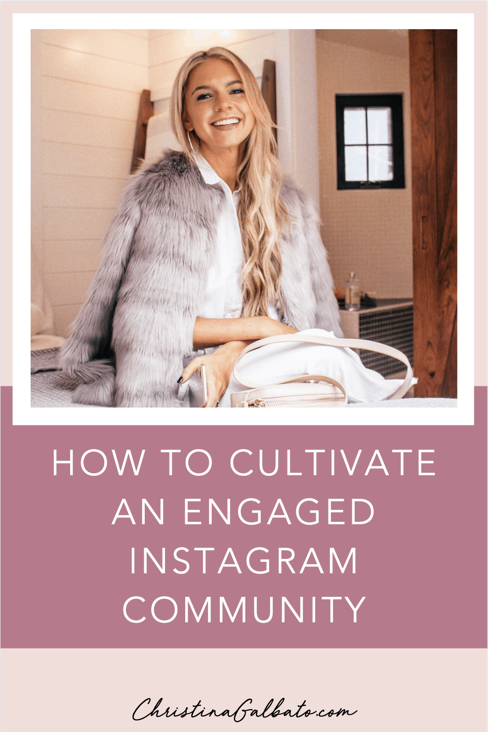 How to Cultivate an Engaged Instagram Community | Christina Galbato